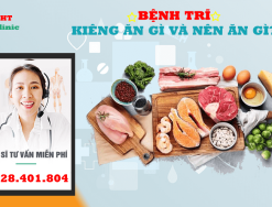 Người mắc bệnh trĩ nên ăn gì và kiêng ăn gì trong khi điều trị?