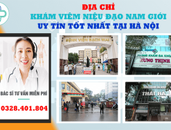 Địa chỉ khám và điều trị viêm niệu đạo nam giới uy tín tốt nhất ở Hà Nội