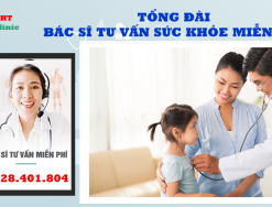 Tổng đài bác sĩ tư vấn sức khỏe online hoặc qua điện thoại miễn phí - 0328401804