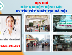 Địa chỉ xét nghiệm lậu uy tín tốt nhất tại Hà Nội